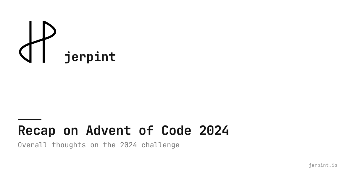 Recap on Advent of Code 2024